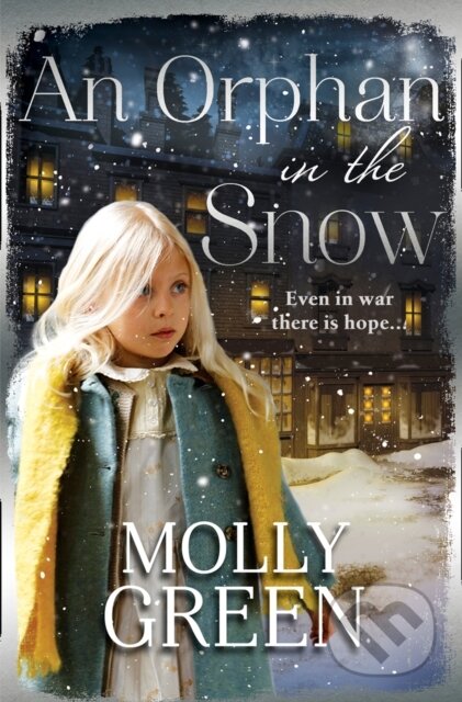 Kniha: An Orphan in the Snow (Molly Green). Avon, 2017 Kniha: An Orphan in the Snow (Molly Green). Avon, 2017