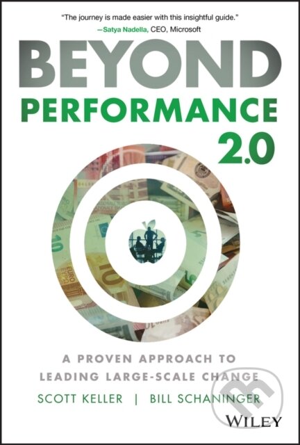 Kniha: Beyond Performance 2.0 (Bill Schaninger a Scott Keller). John Wiley & Sons, 2019 Kniha: Beyond Performance 2.0 (Bill Schaninger a Scott Keller). John Wiley & Sons, 2019