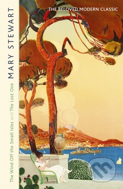 Kniha: The Wind Off the Small Isles and The Lost One (Mary Stewart). Hodder Paperback, 2017 Kniha: The Wind Off the Small Isles and The Lost One (Mary Stewart). Hodder Paperback, 2017