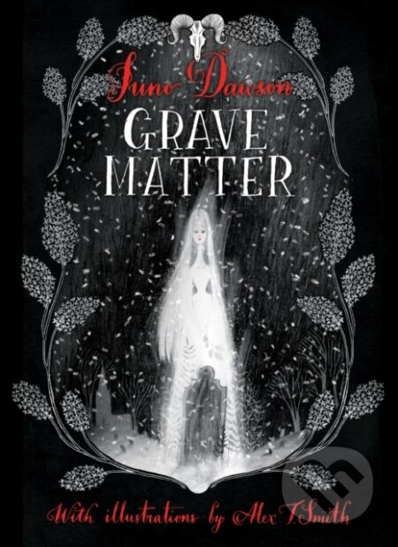 Kniha: Grave Matter (Juno Dawson). Barrington, 2017 Kniha: Grave Matter (Juno Dawson). Barrington, 2017