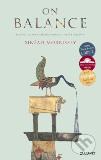 Kniha: On Balance (Sinead Morrissey). Carcanet, 2017 Kniha: On Balance (Sinead Morrissey). Carcanet, 2017