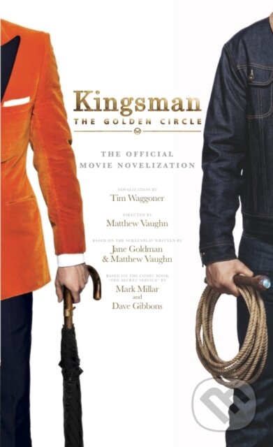 Kniha: Kingsman (Tim Waggoner). Titan Books, 2017 Kniha: Kingsman (Tim Waggoner). Titan Books, 2017