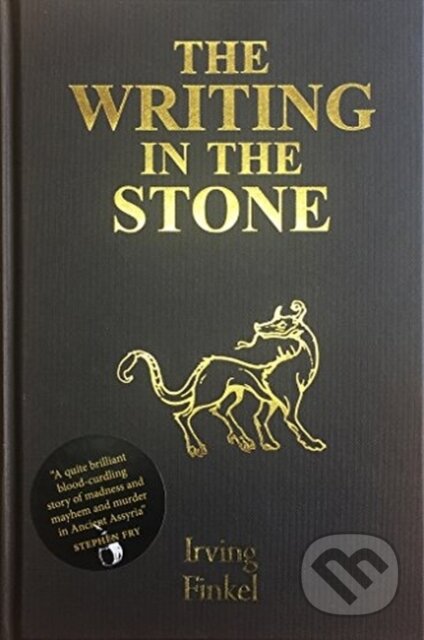Kniha: The Writing in the Stone (Irving Finkel). Medica Publishing, 2018 Kniha: The Writing in the Stone (Irving Finkel). Medica Publishing, 2018