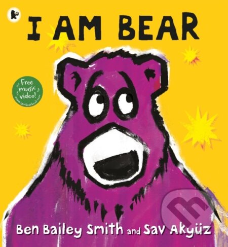 Kniha: I Am Bear (Ben Bailey Smith). , 2017 Kniha: I Am Bear (Ben Bailey Smith). , 2017