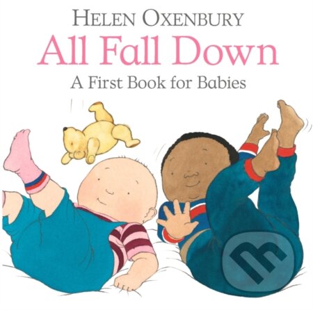 Kniha: All Fall Down (Helen Oxenbury). Walker books, 2018 Kniha: All Fall Down (Helen Oxenbury). Walker books, 2018