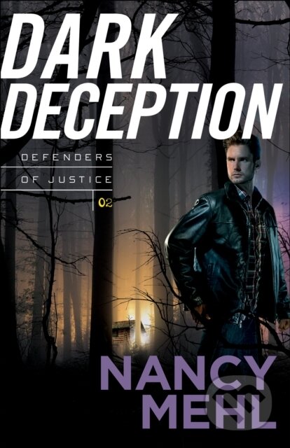 Kniha: Dark Deception (Nancy Mehl). , 2017 Kniha: Dark Deception (Nancy Mehl). , 2017