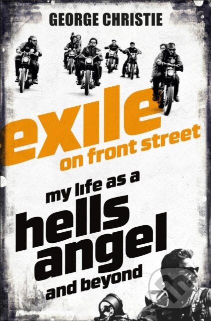 Kniha: Exile on Front Street (George Christie). Pan Books, 2017 Kniha: Exile on Front Street (George Christie). Pan Books, 2017