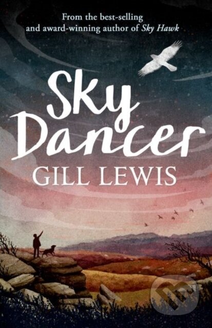 Kniha: Sky Dancer (Gill Lewis). Oxford University Press, 2017 Kniha: Sky Dancer (Gill Lewis). Oxford University Press, 2017
