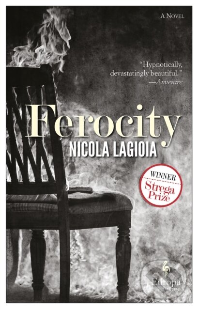 Kniha: Ferocity (Nicola Lagioia). Europa Editions, 2017 Kniha: Ferocity (Nicola Lagioia). Europa Editions, 2017