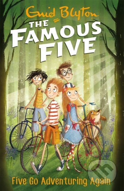Kniha: Famous Five: Five Go Adventuring Again (Enid Blyton). Hodder Children's Books, 2017 Kniha: Famous Five: Five Go Adventuring Again (Enid Blyton). Hodder Children's Books, 2017