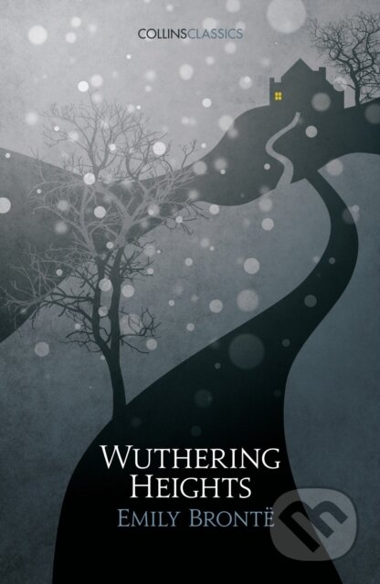 Kniha: Wuthering Heights (Emily Bronte). William Collins, 2017 Kniha: Wuthering Heights (Emily Bronte). William Collins, 2017