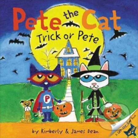Kniha: Pete the Cat: Trick or Pete (James Dean a Kimberly Dean). HarperCollins, 2017 Kniha: Pete the Cat: Trick or Pete (James Dean a Kimberly Dean). HarperCollins, 2017