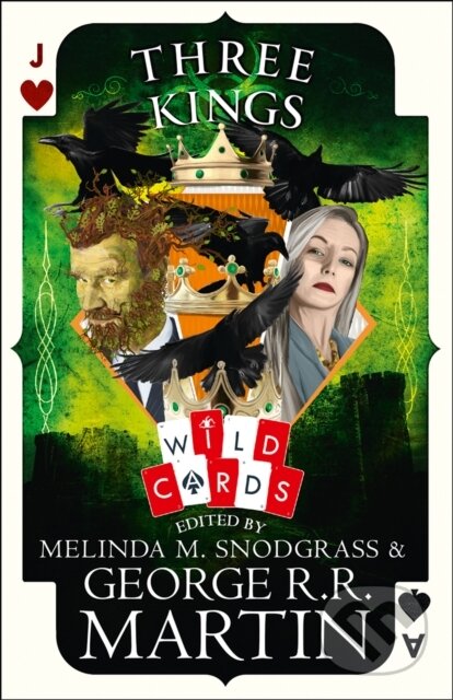 Kniha: Three Kings (George R. R. Martin). HarperCollins, 2020 Kniha: Three Kings (George R. R. Martin). HarperCollins, 2020