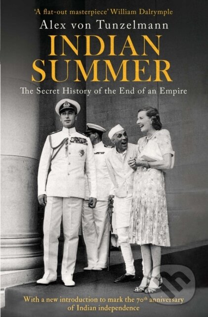 Kniha: Indian Summer (Alex von Tunzelmann). Simon & Schuster, 2017 Kniha: Indian Summer (Alex von Tunzelmann). Simon & Schuster, 2017