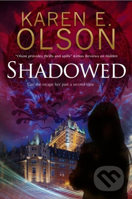 Kniha: Shadowed (Karen E. Olson). Severn House, 2017 Kniha: Shadowed (Karen E. Olson). Severn House, 2017