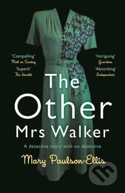 Kniha: The Other Mrs Walker (Mary Paulson-Ellis). Picador, 2017 Kniha: The Other Mrs Walker (Mary Paulson-Ellis). Picador, 2017