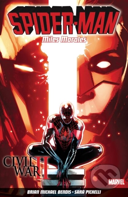 Kniha: Spider-Man: Miles Morales Vol. 2: Civil War II (Brian Michael Bendis). Panini Books, 2017 Kniha: Spider-Man: Miles Morales Vol. 2: Civil War II (Brian Michael Bendis). Panini Books, 2017