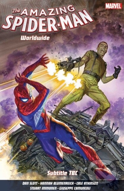 Kniha: Amazing Spider-Man: Worldwide Vol. 6 (Dan Slott). Panini Books, 2017 Kniha: Amazing Spider-Man: Worldwide Vol. 6 (Dan Slott). Panini Books, 2017