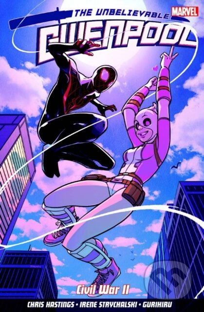 Kniha: Unbelievable Gwenpool Vol. 2, The: Head of M.O.D.O.K. (Chris Hastings). Panini Books, 2017 Kniha: Unbelievable Gwenpool Vol. 2, The: Head of M.O.D.O.K. (Chris Hastings). Panini Books, 2017