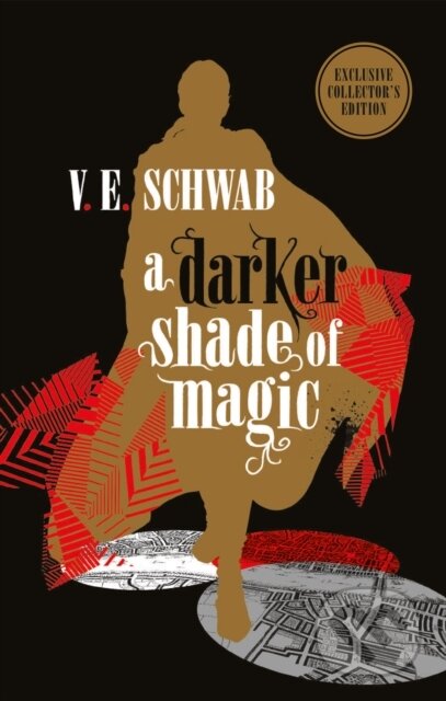 Kniha: A Darker Shade of Magic: Collector's Edition (V. E. Schwab). Titan Books, 2017 Kniha: A Darker Shade of Magic: Collector's Edition (V. E. Schwab). Titan Books, 2017