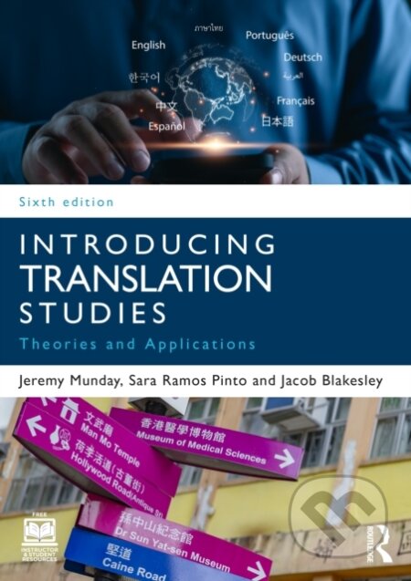 Kniha: Introducing Translation Studies (Jacob Blakesley, Sara Ramos Pinto a Jeremy Munday). Routledge, 2026 Kniha: Introducing Translation Studies (Jacob Blakesley, Sara Ramos Pinto a Jeremy Munday). Routledge, 2026