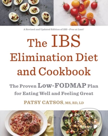 Kniha: The IBS Elimination Diet and Cookbook (Patsy, MS, RD a LD Catsos). Harmony, 2017 Kniha: The IBS Elimination Diet and Cookbook (Patsy, MS, RD a LD Catsos). Harmony, 2017