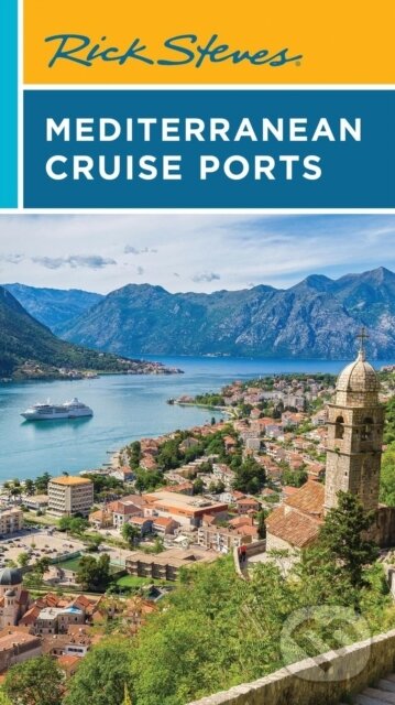 Kniha: Rick Steves Mediterranean Cruise Ports (Sixth Edition) (Rick Steves). Rick Steves, 2026 Kniha: Rick Steves Mediterranean Cruise Ports (Sixth Edition) (Rick Steves). Rick Steves, 2026