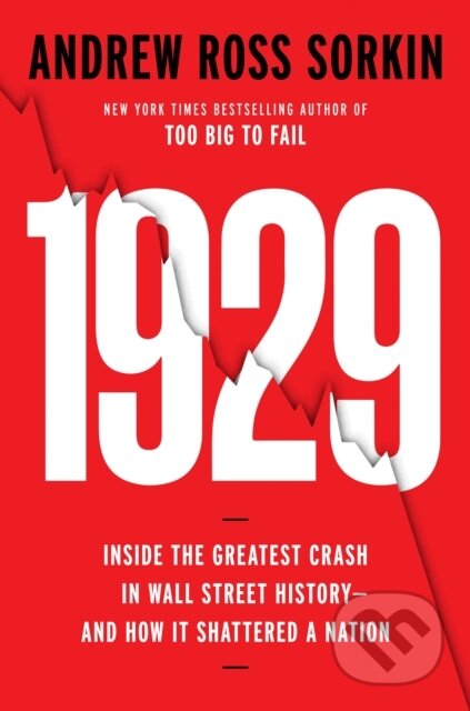 Kniha: 1929 (Andrew Ross Sorkin). Viking, 2025 Kniha: 1929 (Andrew Ross Sorkin). Viking, 2025