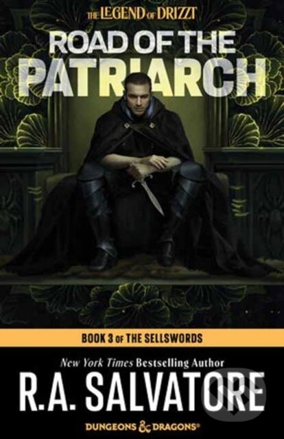 Kniha: Road of the Patriarch: Dungeons & Dragons (R.A. Salvatore). , 2025 Kniha: Road of the Patriarch: Dungeons & Dragons (R.A. Salvatore). , 2025
