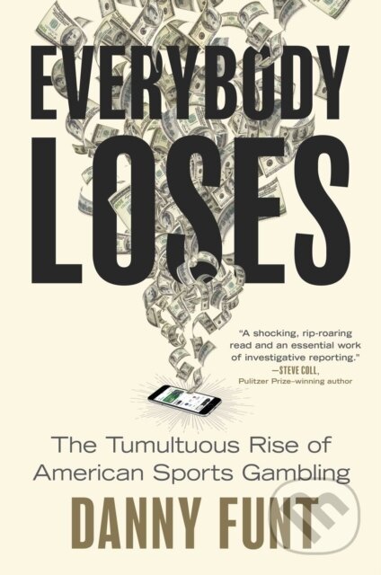 Kniha: Everybody Loses (Danny Funt). Gallery, 2026 Kniha: Everybody Loses (Danny Funt). Gallery, 2026