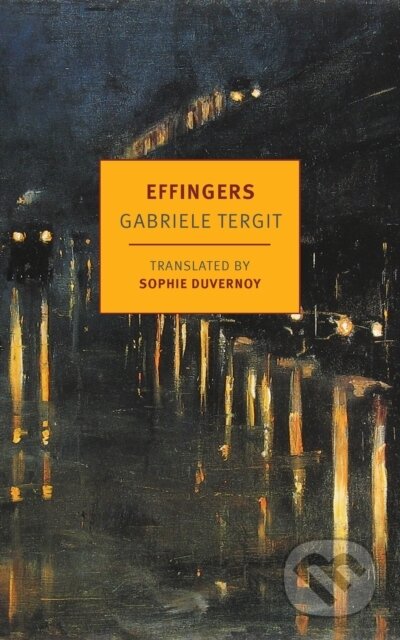 Kniha: Effingers (Gabriele Tergit). , 2025 Kniha: Effingers (Gabriele Tergit). , 2025