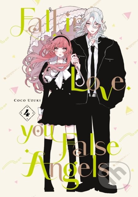 Kniha: Fall in Love, You False Angels 4 (Coco Uzuki). , 2025 Kniha: Fall in Love, You False Angels 4 (Coco Uzuki). , 2025