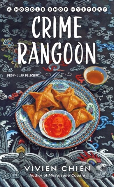 Kniha: Crime Rangoon (Vivien Chien). Minotaur Books, 2026 Kniha: Crime Rangoon (Vivien Chien). Minotaur Books, 2026