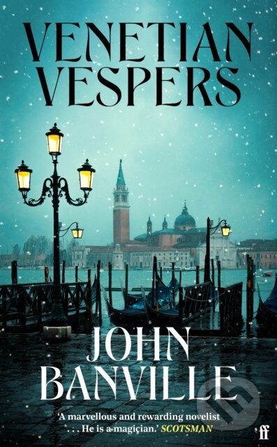Kniha: Venetian Vespers (John Banville). Faber and Faber, 2025 Kniha: Venetian Vespers (John Banville). Faber and Faber, 2025
