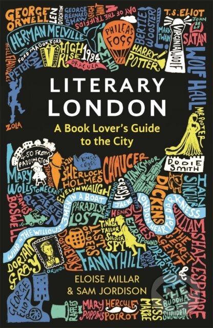 Kniha: Literary London (Eloise Millar a Sam Jordison). Michael O'Mara Books Ltd, 2023 Kniha: Literary London (Eloise Millar a Sam Jordison). Michael O'Mara Books Ltd, 2023