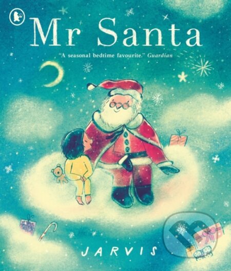 Kniha: Mr Santa (Jarvis). Walker books, 2025 Kniha: Mr Santa (Jarvis). Walker books, 2025