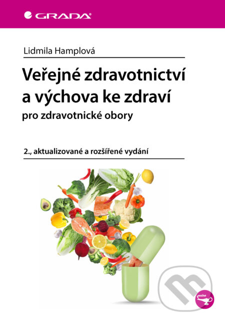 E-kniha: Veřejné zdravotnictví a výchova ke zdraví (Lidmila Hamplová). Grada, 2026 E-kniha: Veřejné zdravotnictví a výchova ke zdraví (Lidmila Hamplová). Grada, 2026