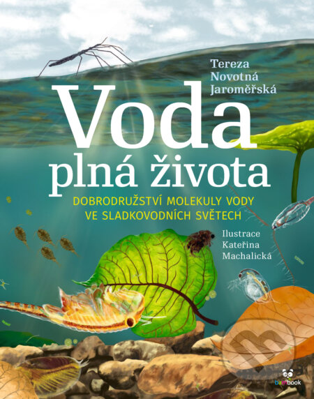 E-kniha: Voda plná života (Tereza Novotná Jaroměřská a Kateřina Machalická). Grada, 2026 E-kniha: Voda plná života (Tereza Novotná Jaroměřská a Kateřina Machalická). Grada, 2026