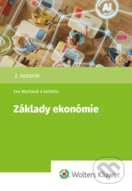 Kniha: Základy ekonómie (Eva Muchová, Ľubomír Darmo, Peter Leško a Marcel Novák). Wolters Kluwer, 2026 Kniha: Základy ekonómie (Eva Muchová, Ľubomír Darmo, Peter Leško a Marcel Novák). Wolters Kluwer, 2026