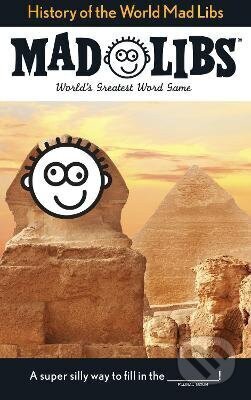 Kniha: History of the World Mad Libs (-). Penguin Putnam Inc, 2015 Kniha: History of the World Mad Libs (-). Penguin Putnam Inc, 2015