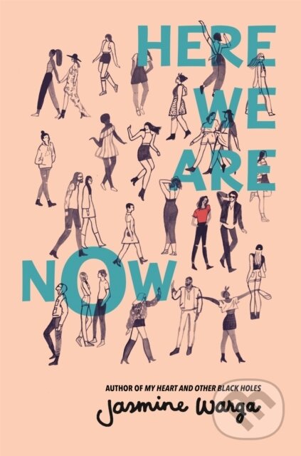 Kniha: Here We Are Now (Jasmine Warga). Hodder Paperback, 2017 Kniha: Here We Are Now (Jasmine Warga). Hodder Paperback, 2017