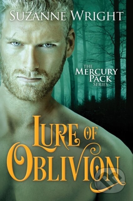 Kniha: Lure of Oblivion (Suzanne Wright). Montlake Romance, 2017 Kniha: Lure of Oblivion (Suzanne Wright). Montlake Romance, 2017