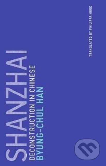 Kniha: Shanzhai (Byung-Chan Han). MIT Press, 2017 Kniha: Shanzhai (Byung-Chan Han). MIT Press, 2017