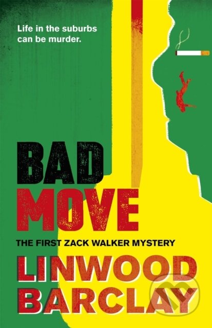 Kniha: Bad Move (Barclay Linwood). Orion, 2017 Kniha: Bad Move (Barclay Linwood). Orion, 2017