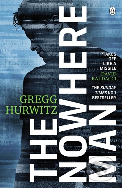 Kniha: The Nowhere Man (Gregg Hurwitz). Penguin Books, 2017 Kniha: The Nowhere Man (Gregg Hurwitz). Penguin Books, 2017