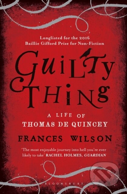 Kniha: Guilty Thing (Frances Wilson). Bloomsbury, 2017 Kniha: Guilty Thing (Frances Wilson). Bloomsbury, 2017