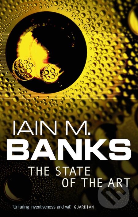 Kniha: The State of the Art (Iain M. Banks). Little, Brown, 1993 Kniha: The State of the Art (Iain M. Banks). Little, Brown, 1993