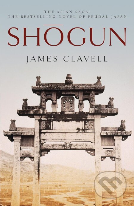 Shogun - James Clavell, Hodder and Stoughton, 1999