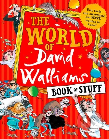 Kniha: The World of David Walliams Book of Stuff (David Walliams). HarperCollins, 2018 Kniha: The World of David Walliams Book of Stuff (David Walliams). HarperCollins, 2018