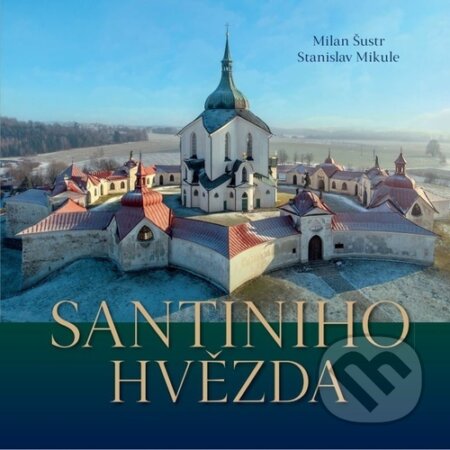 Kniha: Santiniho hvězda (Stanislav Mikule a Milan Šustr). Tváře, 2026 Kniha: Santiniho hvězda (Stanislav Mikule a Milan Šustr). Tváře, 2026